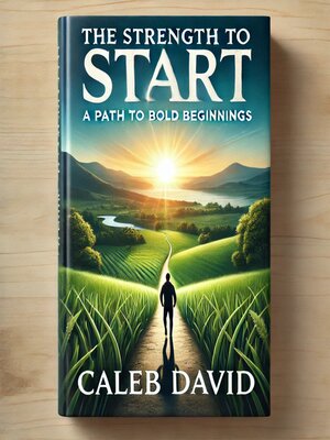 cover image of The Strength to Start